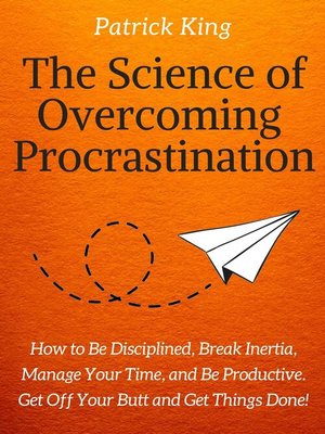 cover image of The Science of Overcoming Procrastination